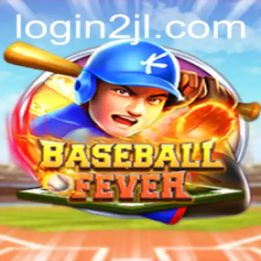 Dive into the Excitement of BaseballFever: The Thrilling World of 2JL