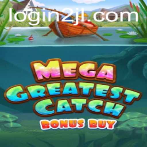 MegaGreatestCatchBonusBuy: The Ultimate Fishing Adventure Awaits